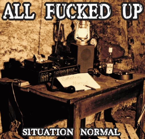 All Fucked Up : Situation Normal